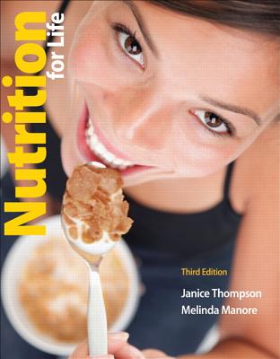 Nutrition for Life: United States Edition - Thompson, Janice J., and Manore, Melinda