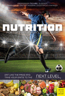 Nutrition for Top Performance in Soccer: Eat Like the Pros and Take Your Game to the Next Level