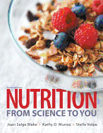 Nutrition: From Science to You Plus Mastering Nutrition with Mydietanalysis with Etext -- Access Card Package