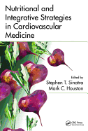 Nutritional and Integrative Strategies in Cardiovascular Medicine