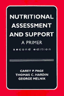 Nutritional Assessment and Support: A Primer