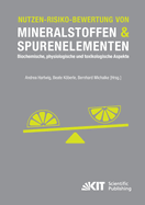 Nutzen-Risiko-Bewertung von Mineralstoffen und Spurenelementen: Biochemische, physiologische und toxikologische Aspekte