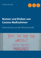 Nutzen und Risiken von Corona-Ma?nahmen: Erkenntnisse aus der Wissenschaft