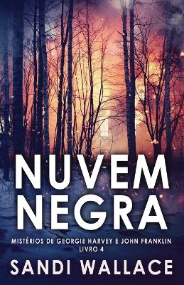 Nuvem Negra - Wallace, Sandi, and de Benedetti, Nelson (Translated by)