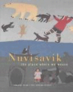 Nuvisavik: The Place Where We Weave - Von Finckenstein, Maria