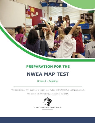 NWEA Map Test Preparation - Grade 4 Reading - Alexander, James W