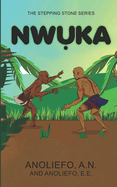 Nwuka: Igbo Version