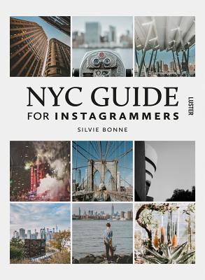 NYC Guide for Instagrammers - Bonne, Silvie