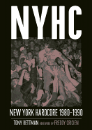 NYHC: New York Hardcore 1980-1990