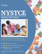 NYSTCE Literacy (065) Exam: Study Guide and Practice Test Questions for the New York State Teacher Examinations [2nd Edition]