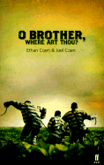 O Brother, Where Art Thou? - Coen, Joel, and Coen, Ethan