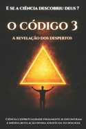 O C?digo 3: A Revela??o dos Despertos