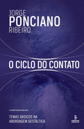 O ciclo do contato - Temas bsicos na abordagem gestltica