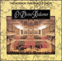 O Divine Redeemer - Mormon Tabernacle Choir