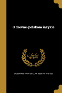 O Drevne-Polskom Iazykie