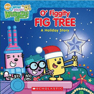 O' Figgity Fig Tree: A Holiday Story