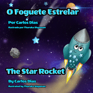 O Foguete Estrelar - The Star Rocket