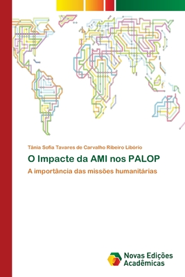 O Impacte da AMI nos PALOP - Lib?rio, T?nia Sofia Tavares de Carval