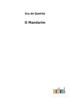 O Mandarim - Queirs, Eca de