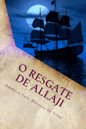 O Resgate de Allaji: As Aventuras de Pedro Duarte e Allaji - Livro 2