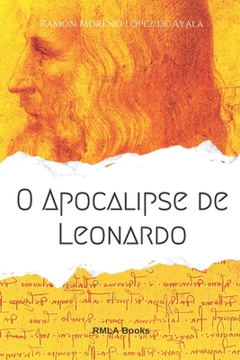 O Selo de Deus II: O Apocalipse de Leonardo - Sorgato Y Lamelas Dos Santos, Diana Marg (Translated by), and Moreno L?pez de Ayala, Ram?n