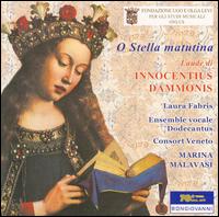 O Stella Matutina: Laude di Innocentius Dammonis - Alberto Ponchio (flute); Alessandro Pitteri (bass); Consort Veneto (multi instruments); Cristiano Contadin (viola da gamba);...