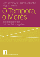 O Tempora, O Mores: Wie Studierende Mit Der Zeit Umgehen