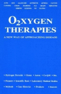 O2xygen therapies : a new way of approaching disease.
