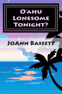 O'ahu Lonesome Tonight?: An Islands of Aloha Mystery