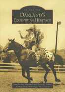 Oakland's Equestrian Heritage