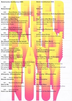 OASE 67: After the Party: Dutch Architecture 2005 - Grafe, Christoph (Editor), and Maaskant, Madeleine (Text by), and Stuhlmacher, Mechtild (Text by)