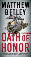 Oath of Honor: A Thriller
