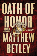 Oath of Honor, Volume 2: A Thriller