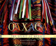 Oaxaca: The Spirit of Mexico