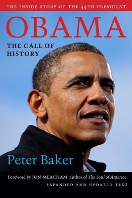 Obama: The Call of History - Baker, Peter