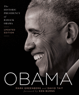 Obama: The Historic Presidency of Barack Obama - Updated Edition