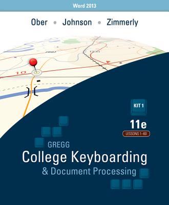 Ober: Kit 1: (Lessons 1-60) W/ Word 2013 Manual - Ober, Scot, Ph.D., and Johnson, Jack E, Dr., and Zimmerly, Arlene