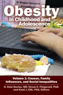 Obesity in Childhood and Adolescence: [2 Volumes]