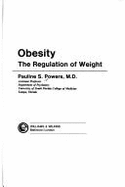 Obesity: The Regulation of Weight