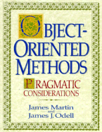 Object-Oriented Methods: Pragmatic Considerations