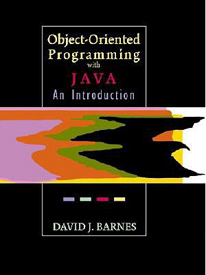 Object-Oriented Programming with Java: An Introduction - Barnes, David