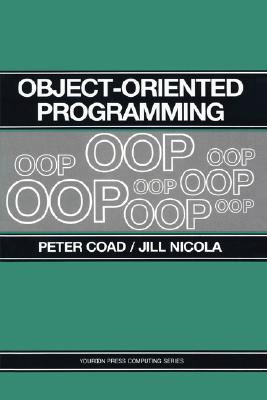 Object-Oriented Programming - Coad, Peter, and Nicola, Jill