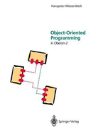 Object-Oriented Programming - Mossenbock, Hanspeter, and Wirth, Niklaus (Foreword by), and Bach, R. (Translated by)