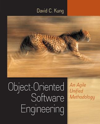 Object-Oriented Software Engineering: An Agile Unified Methodology - Kung, David