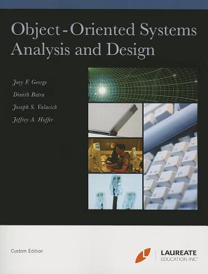 Object-Oriented System Analysis and Design - George, Joey F, and Batra, Dinesh, and Valacich, Joseph S
