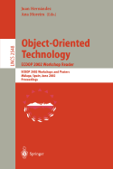 Object-Oriented Technology. Ecoop 2002 Workshop Reader: Ecoop 2002 Workshops and Posters, Mlaga, Spain, June 10-14, 2002, Proceedings