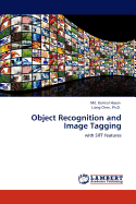 Object Recognition and Image Tagging