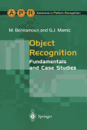 Object Recognition: Fundamentals and Case Studies