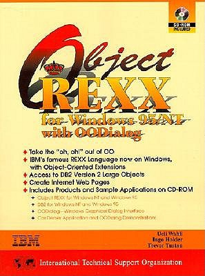 Object REXX for Windows NT and Windows 95 - Wahli, Ulrich, and Wahli, Ueli, and Turton, Trevor