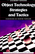 Object Technology Strategies and Tactics - Singer, Gilbert L
